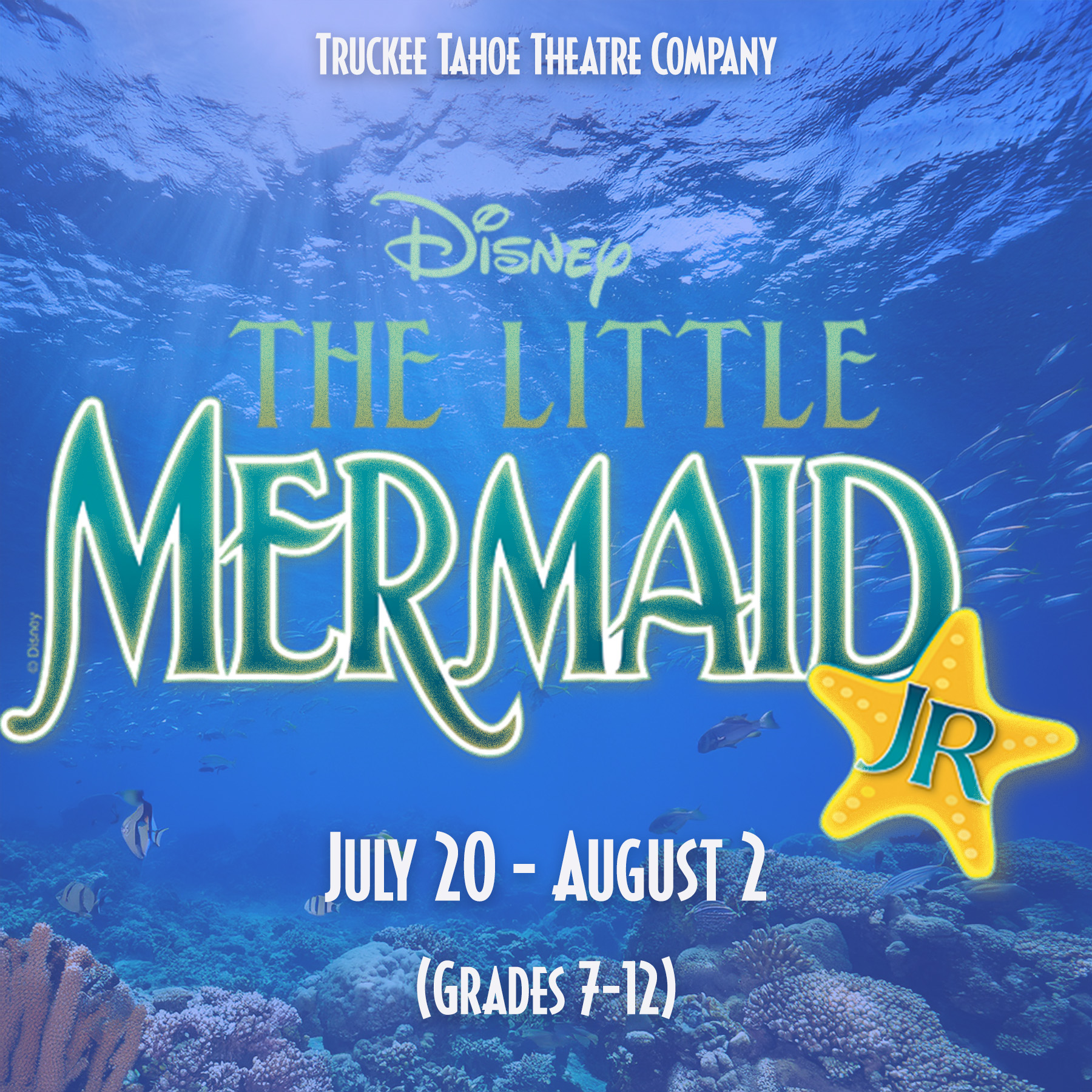The Little Mermaid with Truckee Tahoe Community Theatre